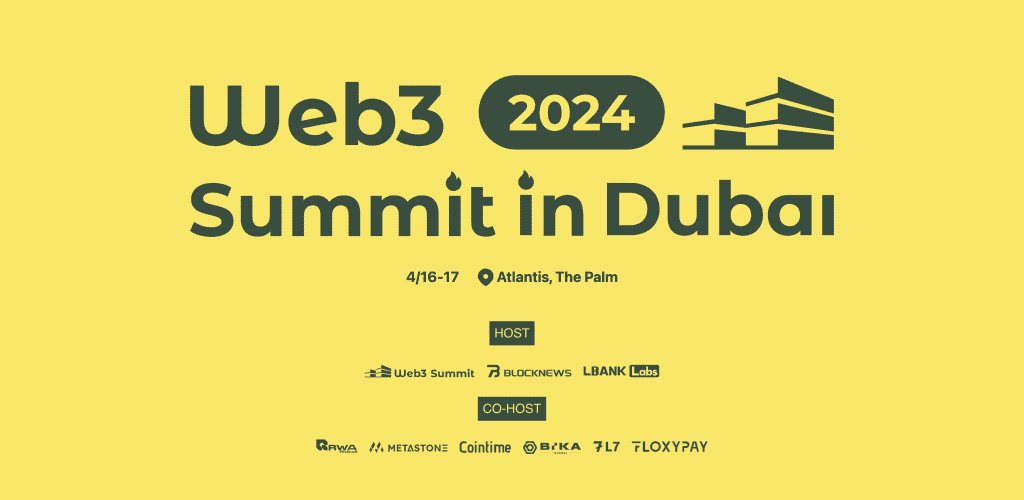 Not just every Crypto Event. How to Maximize Your Crypto Potential at Web3Summit Dubai 2024